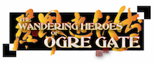 WANDERING HEROES OF OGRE GATE